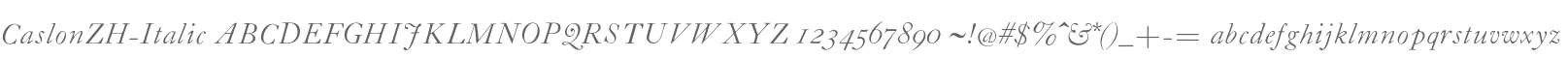 CaslonZH-Italic