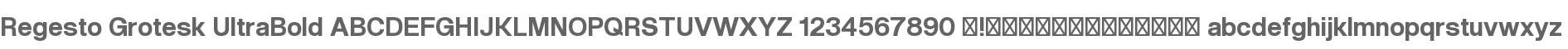 Regesto Grotesk UltraBold