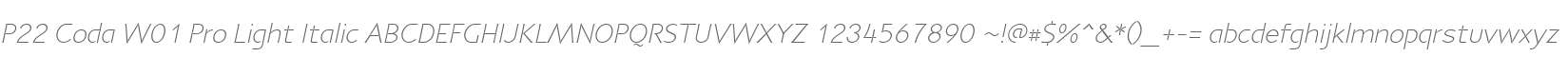 P22 Coda W01 Pro Light Italic