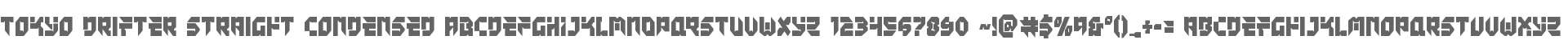 Tokyo Drifter Straight Condensed