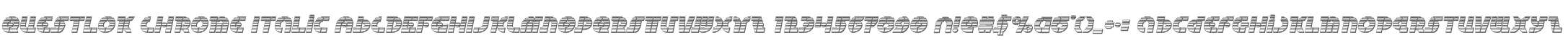 Questlok Chrome Italic