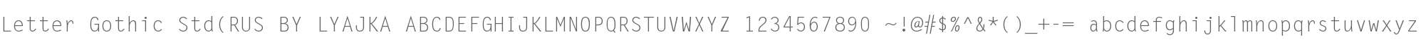 Letter Gothic Std(RUS BY LYAJKA