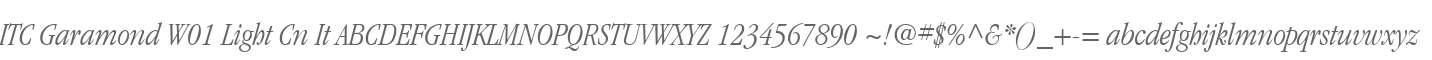 ITC Garamond W01 Light Cn It