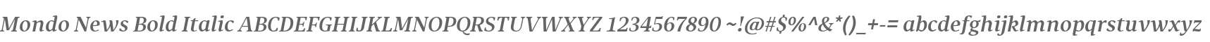 Mondo News Bold Italic