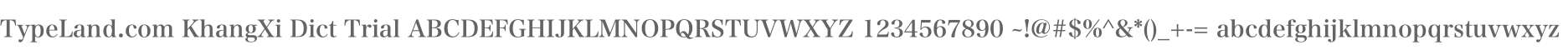 TypeLand.com KhangXi Dict Trial