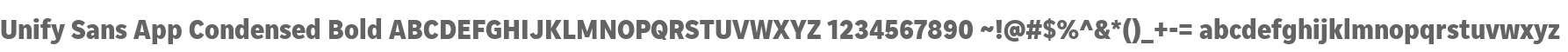 Unify Sans App Condensed Bold