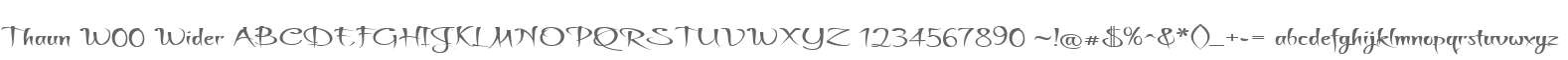 Thaun W00 Wider
