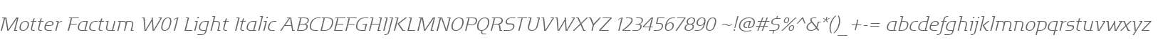 Motter Factum W01 Light Italic