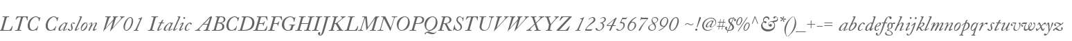 LTC Caslon W01 Italic