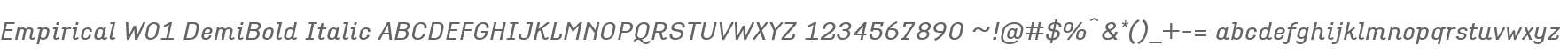 Empirical W01 DemiBold Italic