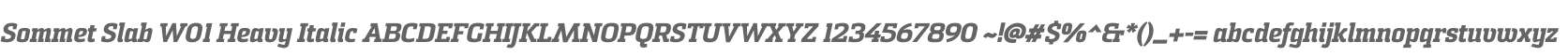 Sommet Slab W01 Heavy Italic
