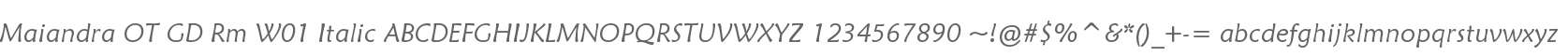 Maiandra OT GD Rm W01 Italic