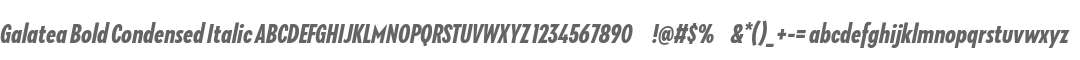 Galatea Bold Condensed Italic