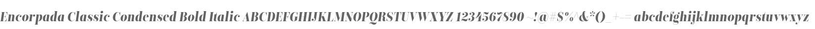 Encorpada Classic Condensed Bold Italic