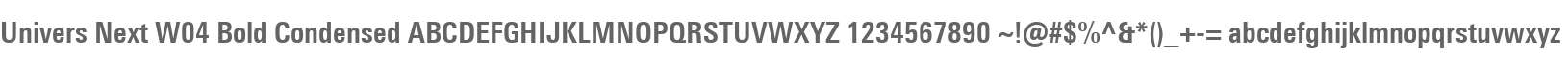 Univers Next W04 Bold Condensed