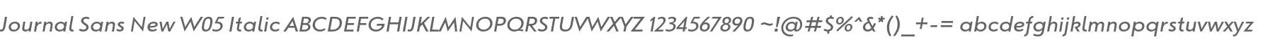 Journal Sans New W05 Italic