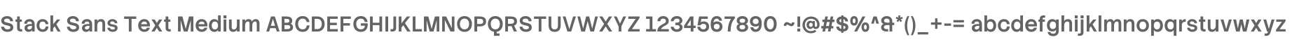 Stack Sans Text Medium