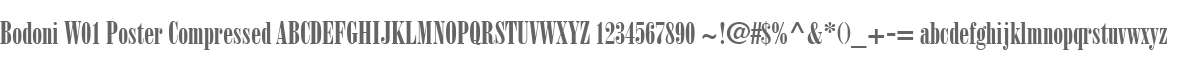 Bodoni W01 Poster Compressed