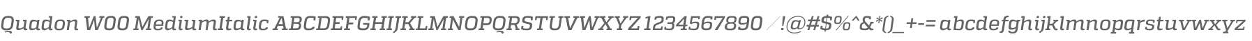 Quadon W00 MediumItalic