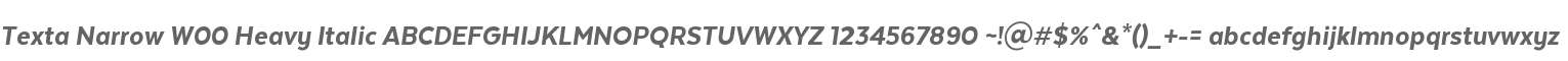 Texta Narrow W00 Heavy Italic
