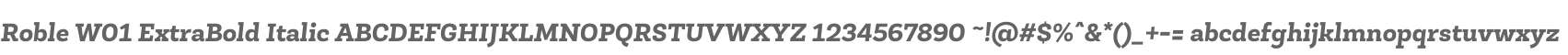 Roble W01 ExtraBold Italic