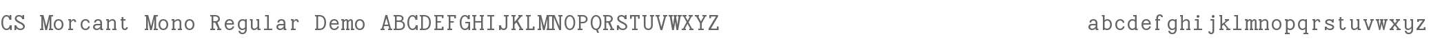 CS Morcant Mono Demo