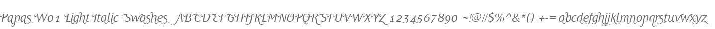 Papas W01 Light Italic Swashes