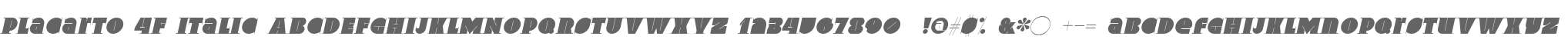 Placarto 4F Italic
