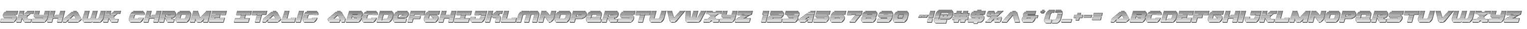 Skyhawk Chrome Italic