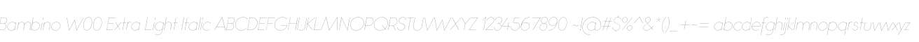 Bambino W00 Extra Light Italic