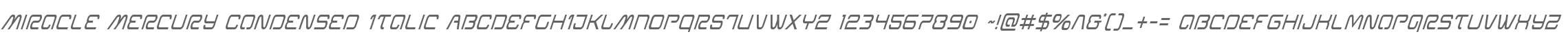 Miracle Mercury Condensed Italic