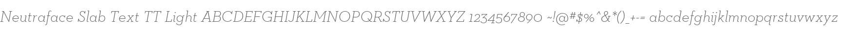 Neutraface Slab Text TT Light