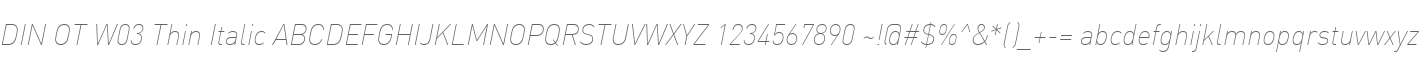 DIN OT W03 Thin Italic