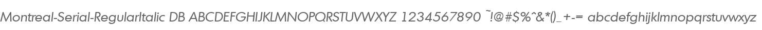 Montreal-Serial-RegularItalic DB