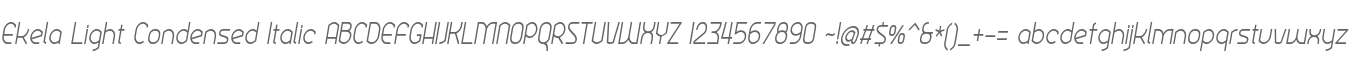 Ekela Light Condensed Italic