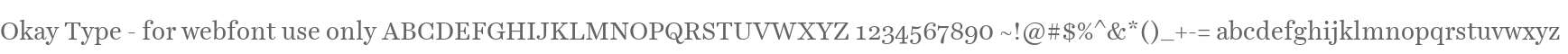 Okay Type - for webfont use only