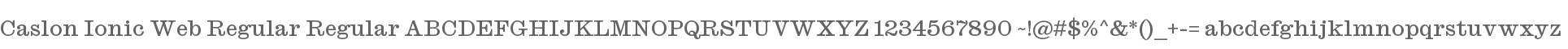 Caslon Ionic Web Regular Regular