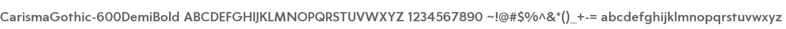 Carisma Gothic 600 DemiBold