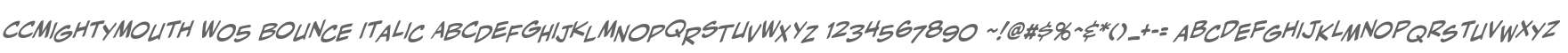 CCMightyMouth W05 Bounce Italic