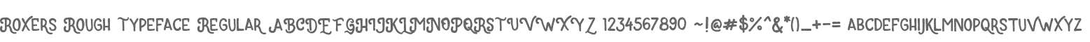 Roxers Rough Typeface