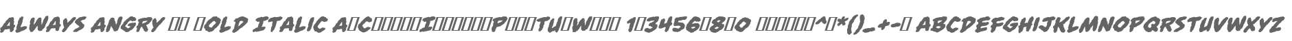 Always Angry BB Bold Italic