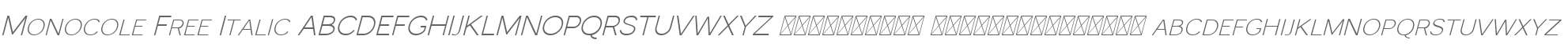Monocole Free Italic