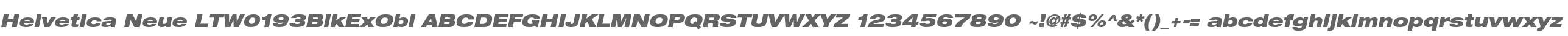 Helvetica Neue LTW0193BlkExObl