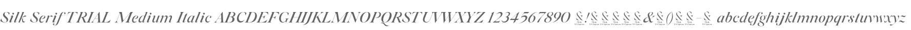 Silk Serif TRIAL Medium