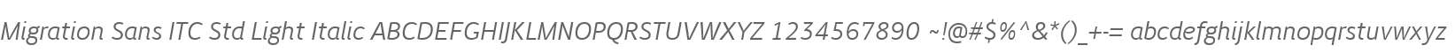 Migration Sans ITC Std Light Italic