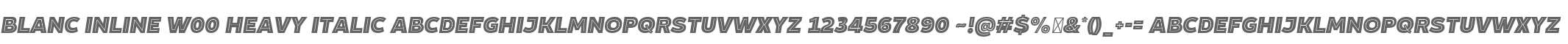 Blanc inline W00 Heavy Italic