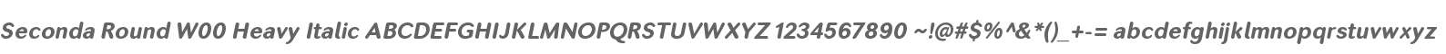 Seconda Round W00 Heavy Italic