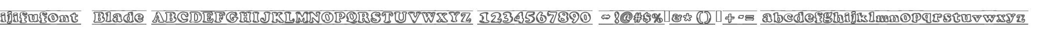 ijifufont  Blade