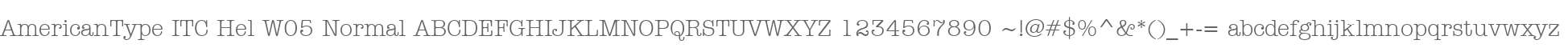 AmericanType ITC Hel W05 Normal