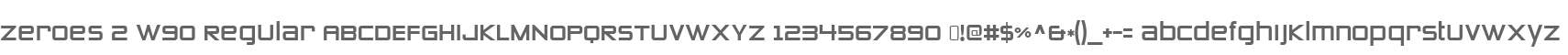 Zeroes 2 W90 Regular